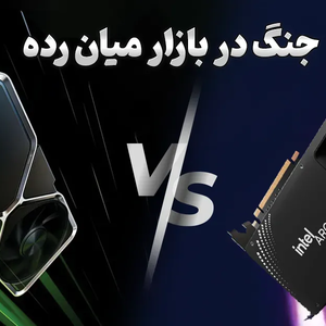 مقایسه Arc B570 با NVIDIA RTX 4070 و AMD RX7600: جنگ در بازار میان رده